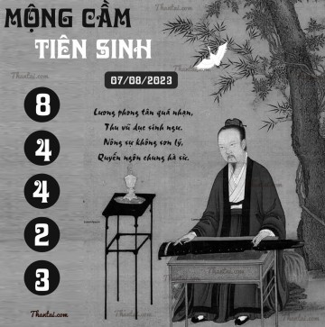 MỘNG CẦM TIÊN SINH 07/08/2023