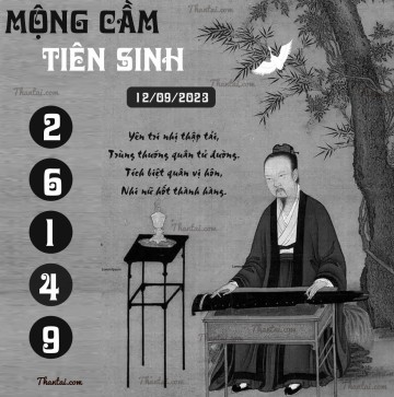 MỘNG CẦM TIÊN SINH 12/09/2023