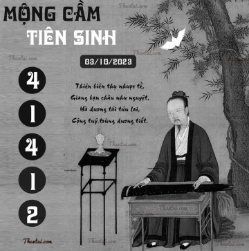 MỘNG CẦM TIÊN SINH 03/10/2023