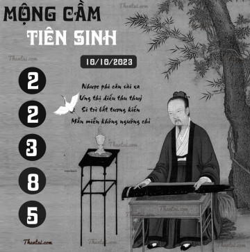 MỘNG CẦM TIÊN SINH 10/10/2023