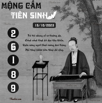 MỘNG CẦM TIÊN SINH 15/10/2023