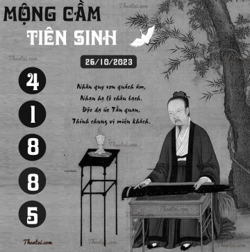 MỘNG CẦM TIÊN SINH 26/10/2023