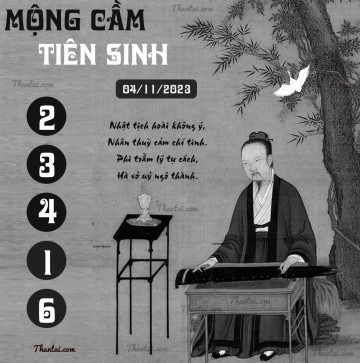 MỘNG CẦM TIÊN SINH 04/11/2023