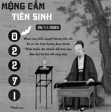 MỘNG CẦM TIÊN SINH 25/11/2023