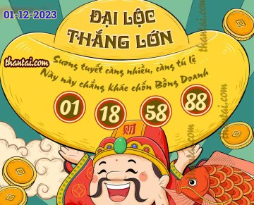 ĐẠI LỘC THẮNG LỚN 01/12/2023