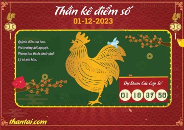 Thần Kê Điểm Số 01/12/2023