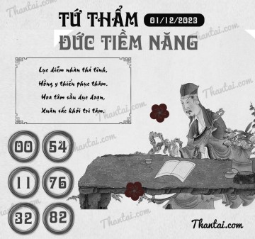 TỨ THẨM ĐỨC TIỀM NĂNG 01/12/2023