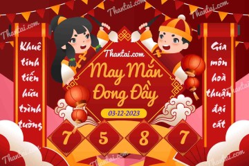 May Mắn Đong Đầy 03/12/2023