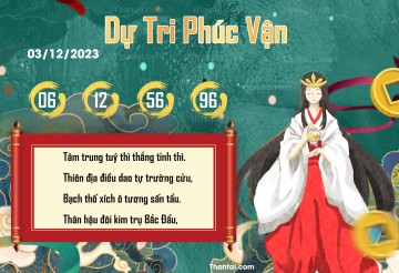 DỰ TRI PHÚC VẬN 03/12/2023