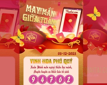 May Mắn Giữa Tuần 03/12/2023