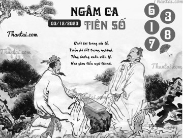 NGÂM CA TIÊN SỐ 03/12/2023