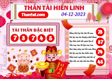 THẦN TÀI HIỂN LINH 04/12/2023