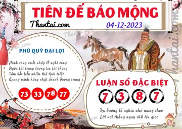 Tiên Đế Báo Mộng 04/12/2023