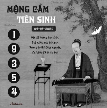 MỘNG CẦM TIÊN SINH 04/12/2023