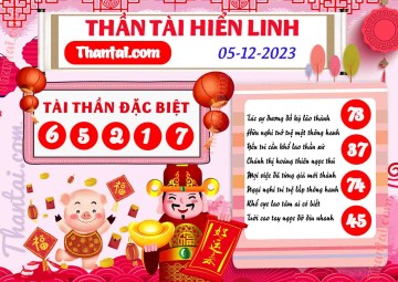 THẦN TÀI HIỂN LINH 05/12/2023