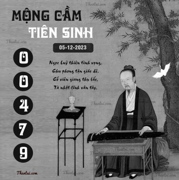 MỘNG CẦM TIÊN SINH 05/12/2023