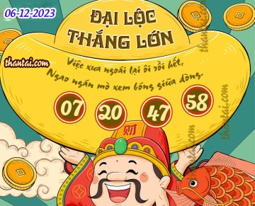 ĐẠI LỘC THẮNG LỚN 06/12/2023