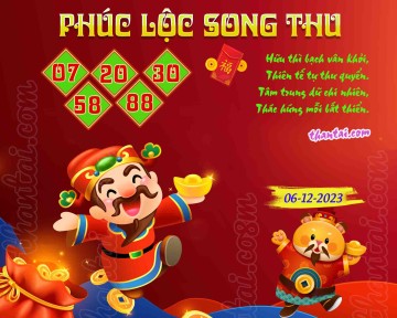 PHÚC LỘC SONG THU 06/12/2023