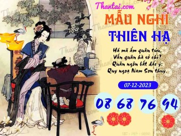 Mẫu Nghi Thiên Hạ 07/12/2023