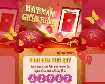 May Mắn Giữa Tuần 07/12/2023