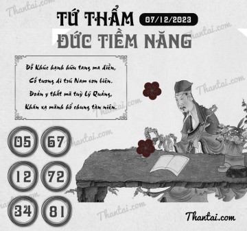 TỨ THẨM ĐỨC TIỀM NĂNG 07/12/2023