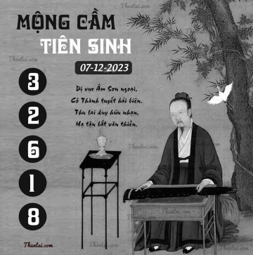 MỘNG CẦM TIÊN SINH 07/12/2023