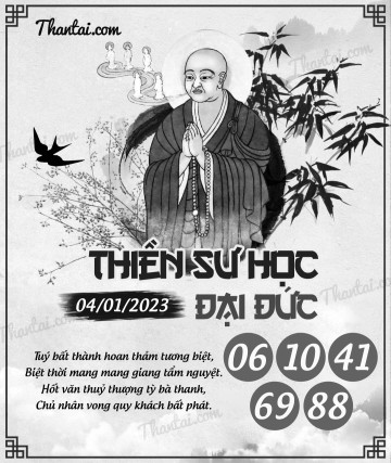 THIỀN SƯ HỌC ĐẠI ĐỨC 04/01/2023