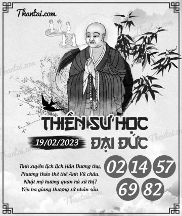 THIỀN SƯ HỌC ĐẠI ĐỨC 19/02/2023