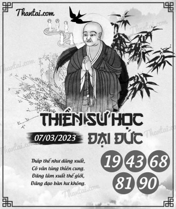 THIỀN SƯ HỌC ĐẠI ĐỨC 07/03/2023