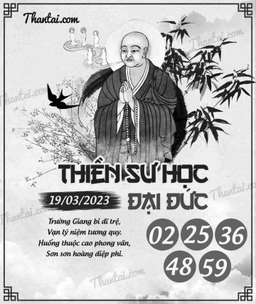 THIỀN SƯ HỌC ĐẠI ĐỨC 19/03/2023