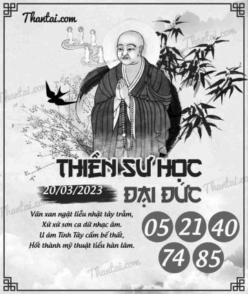 THIỀN SƯ HỌC ĐẠI ĐỨC 20/03/2023