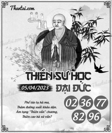 THIỀN SƯ HỌC ĐẠI ĐỨC 05/04/2023