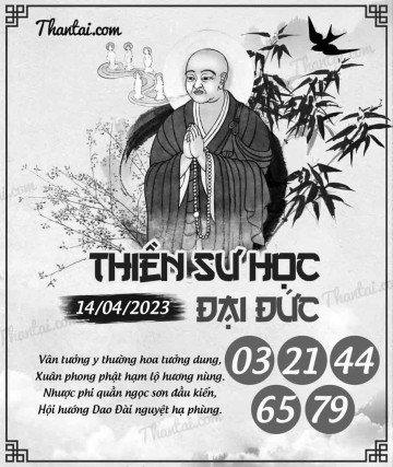 THIỀN SƯ HỌC ĐẠI ĐỨC 14/04/2023