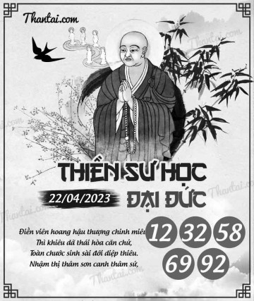 THIỀN SƯ HỌC ĐẠI ĐỨC 22/04/2023