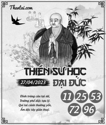 THIỀN SƯ HỌC ĐẠI ĐỨC 27/04/2023