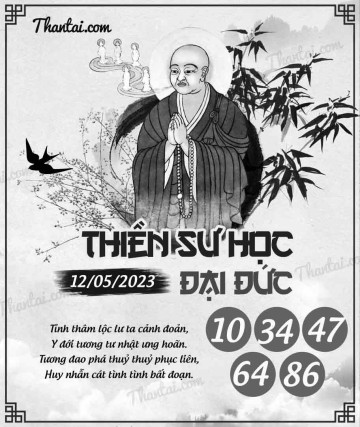 THIỀN SƯ HỌC ĐẠI ĐỨC 12/05/2023