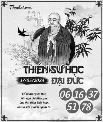 THIỀN SƯ HỌC ĐẠI ĐỨC 17/05/2023