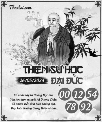 THIỀN SƯ HỌC ĐẠI ĐỨC 26/05/2023