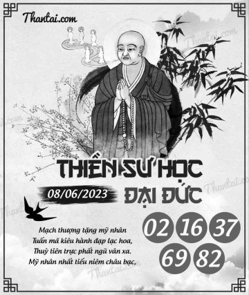 THIỀN SƯ HỌC ĐẠI ĐỨC 08/06/2023