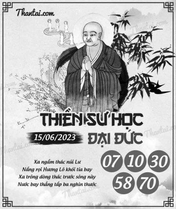 THIỀN SƯ HỌC ĐẠI ĐỨC 15/06/2023