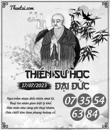 THIỀN SƯ HỌC ĐẠI ĐỨC 17/07/2023