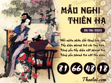 Mẫu Nghi Thiên Hạ 08/06/2023