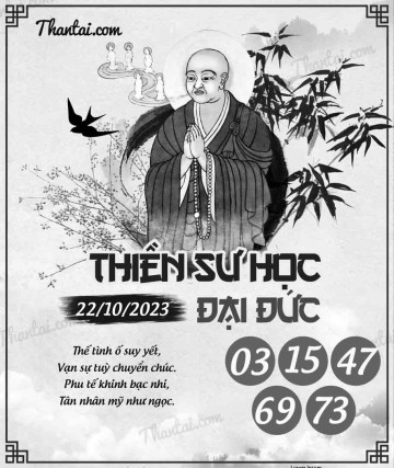 THIỀN SƯ HỌC ĐẠI ĐỨC 22/10/2023