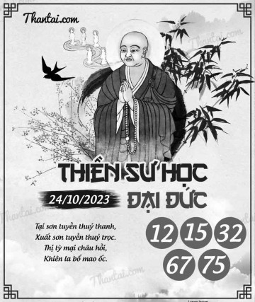 THIỀN SƯ HỌC ĐẠI ĐỨC 24/10/2023