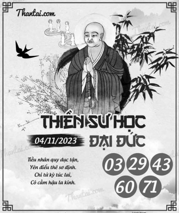 THIỀN SƯ HỌC ĐẠI ĐỨC 04/11/2023