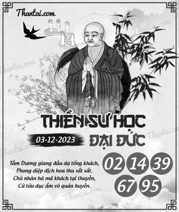 THIỀN SƯ HỌC ĐẠI ĐỨC 03/12/2023