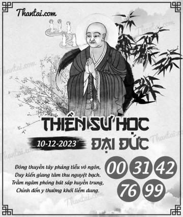 THIỀN SƯ HỌC ĐẠI ĐỨC 10/12/2023