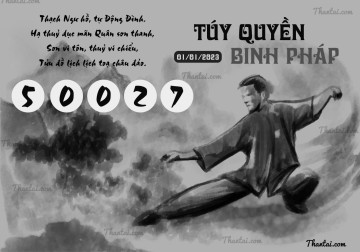 TÚY QUYỀN BINH PHÁP 01/01/2023