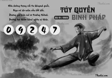 TÚY QUYỀN BINH PHÁP 03/01/2023