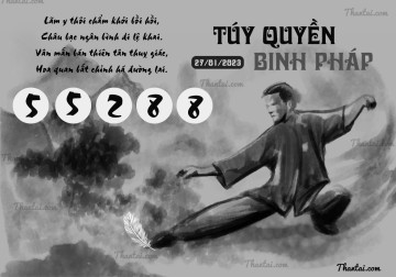 TÚY QUYỀN BINH PHÁP 27/01/2023